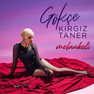 دانلود 2 آهنگ جدید Gokce Kirgiz به نام Kendime Or Melankoli
