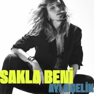 دانلود موزیک و ویدئوی جدید Ayla Celik به نام Sakla Beni