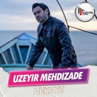 دانلود آهنگ جدید Uzeyir Mehdizade به نام Hekaye