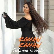 دانلود آهنگ جدید Sebnem Tovuzlu به نام Zaman Zaman