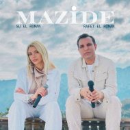 دانلود آهنگ جدید Rafet El Roman & Su El Roman به نام Mazide