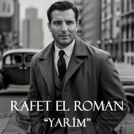 دانلود آهنگ جدید Rafet El Roman به نام Yarim